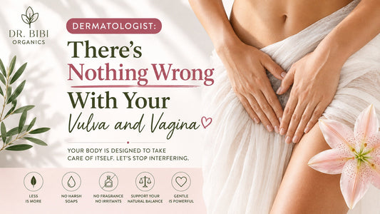 Board-certified dermatologist explaining that most vulvas and vaginas are normal and promoting simple, gentle vulvar skincare.
